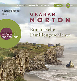 Audio CD (CD/SACD) Eine irische Familiengeschichte von Graham Norton