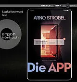 Audio CD (CD/SACD) (CD) Die APP  Sie kennen dich. Sie wissen, wo du wohnst. von Arno Strobel