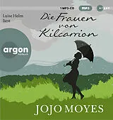 Audio CD (CD/SACD) (CD) Die Frauen von Kilcarrion von Jojo Moyes