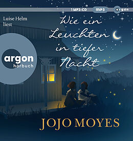 Audio CD (CD/SACD) Wie ein Leuchten in tiefer Nacht von Jojo Moyes