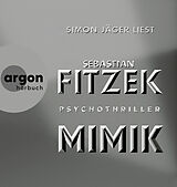Audio CD (CD/SACD) Mimik von Sebastian Fitzek