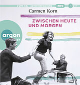 Audio CD (CD/SACD) Zwischen heute und morgen von Carmen Korn