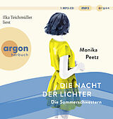 Audio CD (CD/SACD) Die Nacht der Lichter  Die Sommerschwestern von Monika Peetz