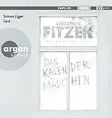 Audio CD (CD/SACD) Das Kalendermädchen von Sebastian Fitzek