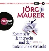 Audio CD (CD/SACD) Kommissar Jennerwein und der tintendunkle Verdacht von Jörg Maurer