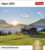 Kalender Alpen Sehnsuchtskalender 2024. 53 Postkarten in einem Fotokalender für Bergfreunde. Beeindruckende Panoramen in einem Kalender zum Aufstellen von 