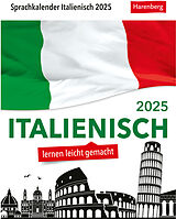 Kalender Italienisch Sprachkalender 2025 - Italienisch lernen leicht gemacht - Tagesabreißkalender von Tiziana Stillo