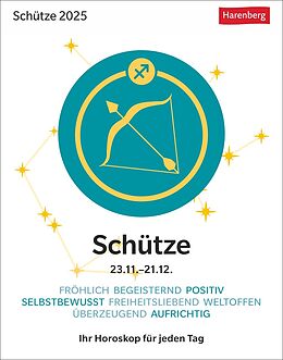 Kalender Schütze Sternzeichenkalender 2025 - Tagesabreißkalender - Ihr Horoskop für jeden Tag von Robert Satorius