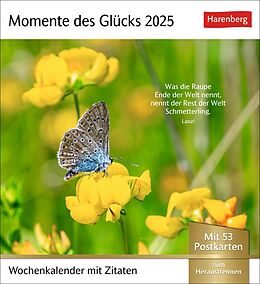 Kalender Momente des Glücks Postkartenkalender 2025 - Wochenkalender mit Zitaten, mit 53 Postkarten von 