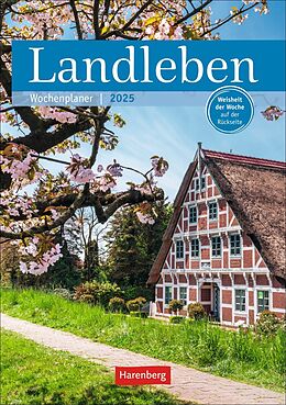 Kalender Landleben Wochenplaner 2025 - 53 Blatt mit Weisheit der Woche auf der Rückseite von 