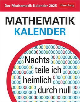 Kalender Der Mathematik-Kalender Tagesabreißkalender 2025 - Nachts teile ich heimlich durch Null von Carsten Heinisch, Delbrück Matthias