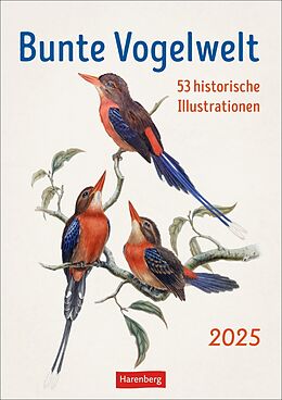 Kalender Bunte Vogelwelt Wochenplaner 2025 - 53 historische Illustrationen von 