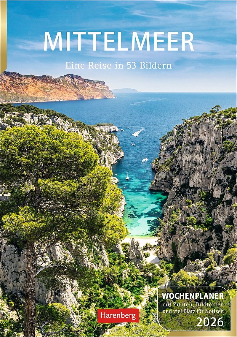 Mittelmeer Wochenplaner 2026 - Eine Reise in 53 Bildern