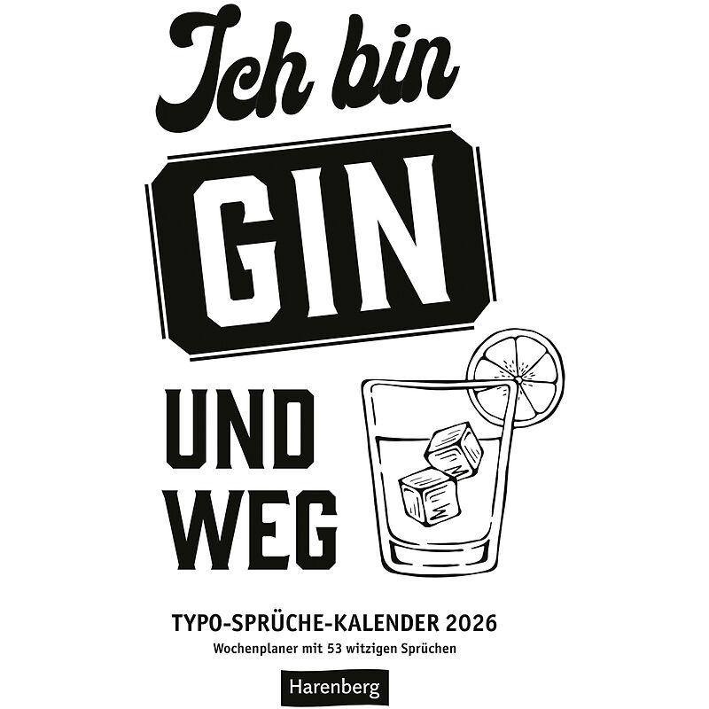 Typo-Sprüche-Kalender s/w Wochenplaner 2026 - mit 53 witzigen Sprüchen
