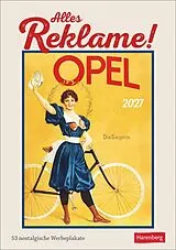 Kalender Alles Reklame! Wochen-Kulturkalender 2027 - 53 nostalgische Werbeplakate von 