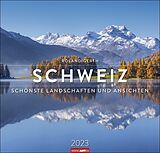 Kalender Die Schweiz Kalender 2023 von Roland Gerth