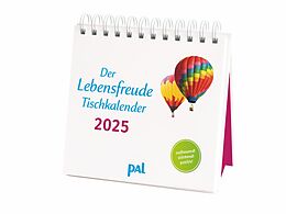 Kalender PAL - Der Lebensfreude Tischkalender 2025 von 