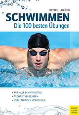 E-Book (pdf) Schwimmen - Die 100 besten Übungen von Blythe Lucero