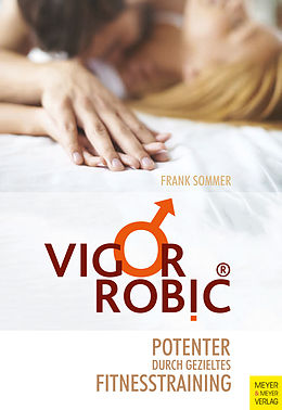 E-Book (pdf) VigorRobic® von Frank Sommer