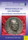 E-Book (pdf) Willibald Gebhardt und seine Nachfolger von Höfer Andreas, Wick Uwe