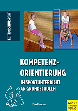 E-Book (pdf) Kompetenzorientierung im Sportunterricht an Grundschulen von Peter Neumann