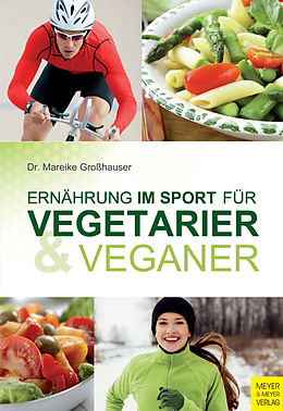 E-Book (pdf) Ernährung im Sport für Vegetarier und Veganer von Mareike Großhauser