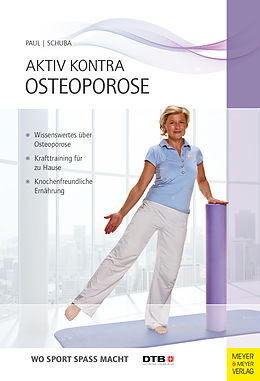 E-Book (pdf) Aktiv kontra Osteoporose von Violetta Schuba, Gudrun Paul