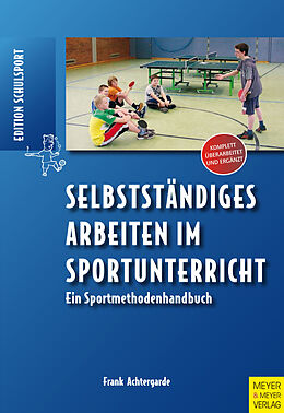 E-Book (pdf) Selbstständiges Arbeiten im Sportunterricht von Frank Achtergarde