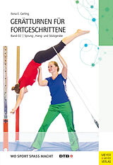 E-Book (pdf) Gerätturnen für Fortgeschrittene - Band 2 von Ilona E. Gerling