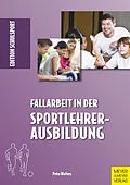 E-Book (pdf) Fallarbeit in der Sportlehrerausbildung von Petra Wolters