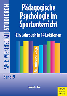 E-Book (pdf) Pädagogische Psychologie im Sportunterricht von Markus Gerber