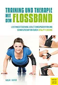E-Book (pdf) Training und Therapie mit dem Flossband von Dominik Suslik, Sascha Seifert