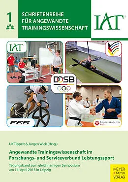 E-Book (pdf) Angewandte Trainingswissenschaft im Forschungs- und Serviceverbund Leistungssport von Tippelt Ulf, Wick Jürgen
