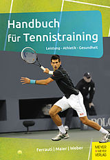 E-Book (pdf) Handbuch für Tennistraining von Alexander Ferrauti, Peter Maier, Karl Weber
