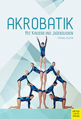 E-Book (pdf) Akrobatik mit Kindern und Jugendlichen von Michael Blume