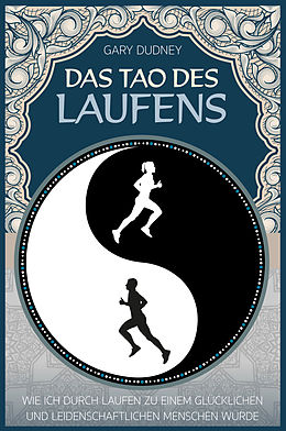 E-Book (pdf) Das Tao des Laufens von Gary Dudney