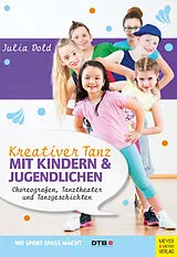 E-Book (pdf) Kreativer Tanz mit Kindern und Jugendlichen von Julia Dold