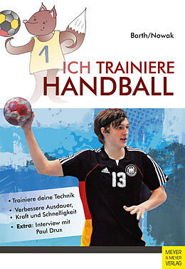 E-Book (pdf) Ich trainiere Handball von Katrin Barth, Maik Nowak