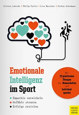 E-Book (pdf) Emotionale Intelligenz im Sport von Sylvain Laborde, Philip Furley, Lisa Musculus