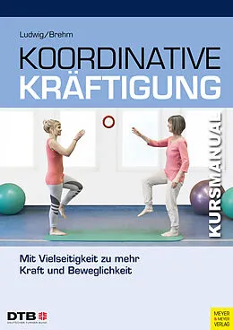 E-Book (pdf) Koordinative Kräftigung von Daniela Ludwig, Walter Brehm