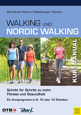 E-Book (pdf) Kursmanual Walking &amp; Nordic Walking von Klaus Bös, Anika Gunst, Katja Klemm