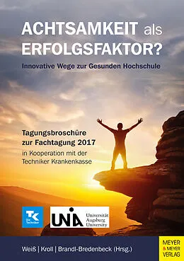 E-Book (pdf) Achtsamkeit als Erfolgsfaktor? von Kathrin Weiß, Lena Kroll, Hans Peter Brandl-Bredenbeck