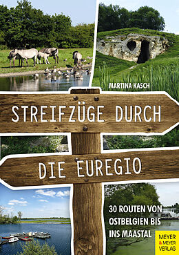 E-Book (pdf) Streifzüge durch die Euregio von Martina Kasch
