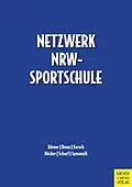 E-Book (pdf) Netzwerk NRW-Sportschule von Swen Körner, Benjamin Bonn, Tino Symanzik