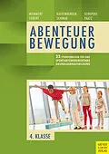 E-Book (pdf) 33 Stundenbilder für eine sportartübergreifende Grundlagenausbildung für die vierte Klasse von Daniel Memmert, Ann-Kathrin Lobert, Niels Kaffenberger