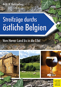 E-Book (pdf) Streifzüge durchs östliche Belgien von Archi W. Bechlenberg