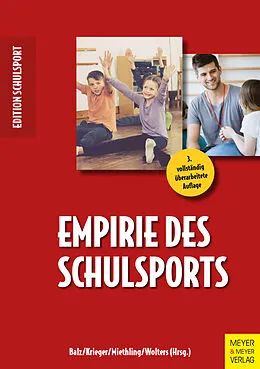 E-Book (pdf) Empirie des Schulsports von Balz Eckart, Krieger Claus, Miethling Wolf-Dietrich