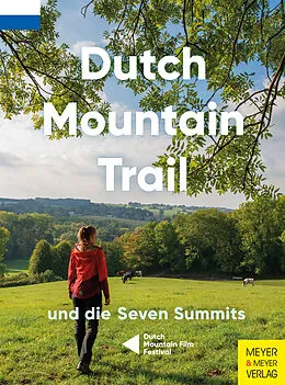 E-Book (pdf) Dutch Mountain Trail und die Seven Summits von Toon Hezemans, Thijs Horbach
