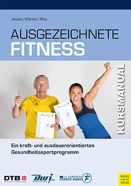 E-Book (pdf) Ausgezeichnete Fitness von Christian Jeuter, Katja Klemm, Klaus Bös