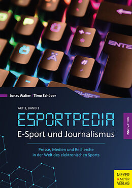 E-Book (pdf) E-Sport und Journalismus von Jonas Walter, Timo Schöber